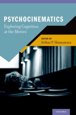 image for Psychocinematics : exploring cognition at the movies /