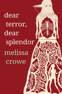 image for Dear terror, dear splendor /