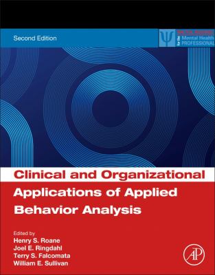 image for Clinical and organizational applications of applied behavior analysis