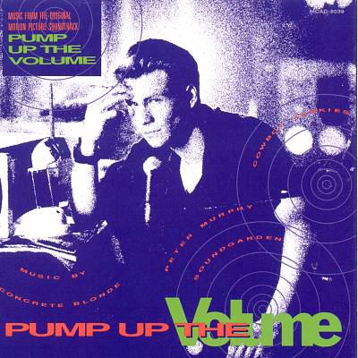 image for Pump up the volume : music from the original motion picture soundtrack