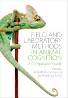 image for Field and laboratory methods in animal cognition : a comparative guide /
