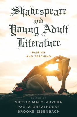 image for Shakespeare and young adult literature : pairing and teaching /
