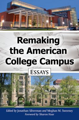 image for Remaking the American college campus : essays /