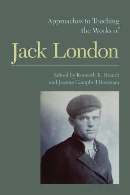 image for Approaches to teaching the works of Jack London /