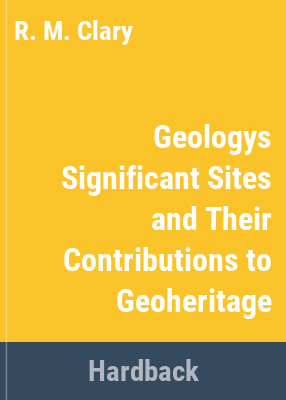 image for Geology\'s significant sites and their contributions to geoheritage