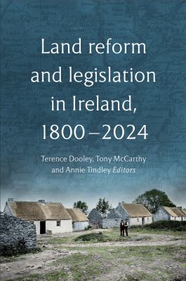 image for Land reform and legislation in Ireland, 1800-2024