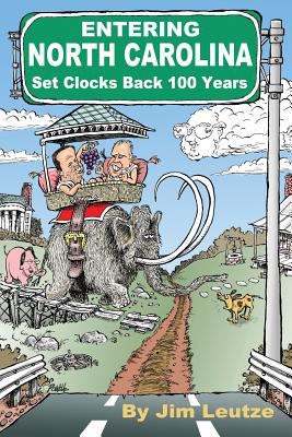 image for Entering North Carolina : set clocks back 100 years /