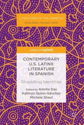 image for Contemporary U.S. Latinx literature in Spanish : straddling identities /
