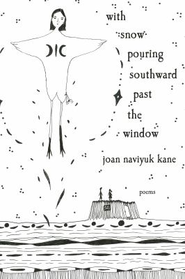 image for With snow pouring southward past the window : poems