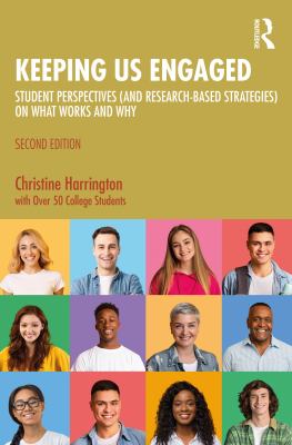 image for Keeping us engaged : student perspectives (and research-based strategies) on what works and why