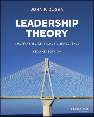 image for Leadership theory : cultivating critical perspectives