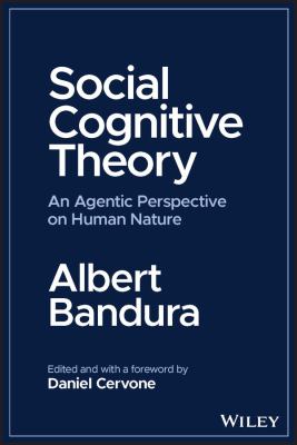 image for Social cognitive theory : an agentic perspective on human nature