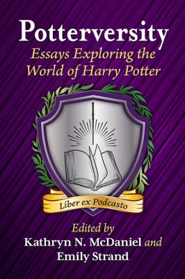 image for Potterversity : essays exploring the world of Harry Potter
